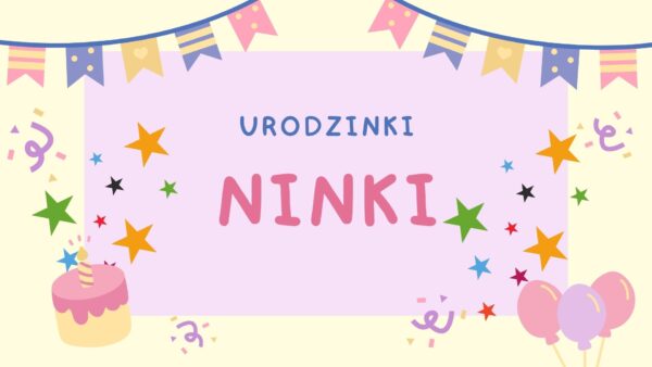 Urodzinki Ninki