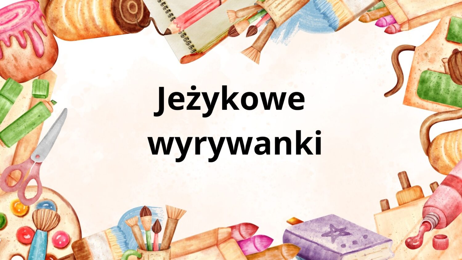 Jeżykowe wyrywanki