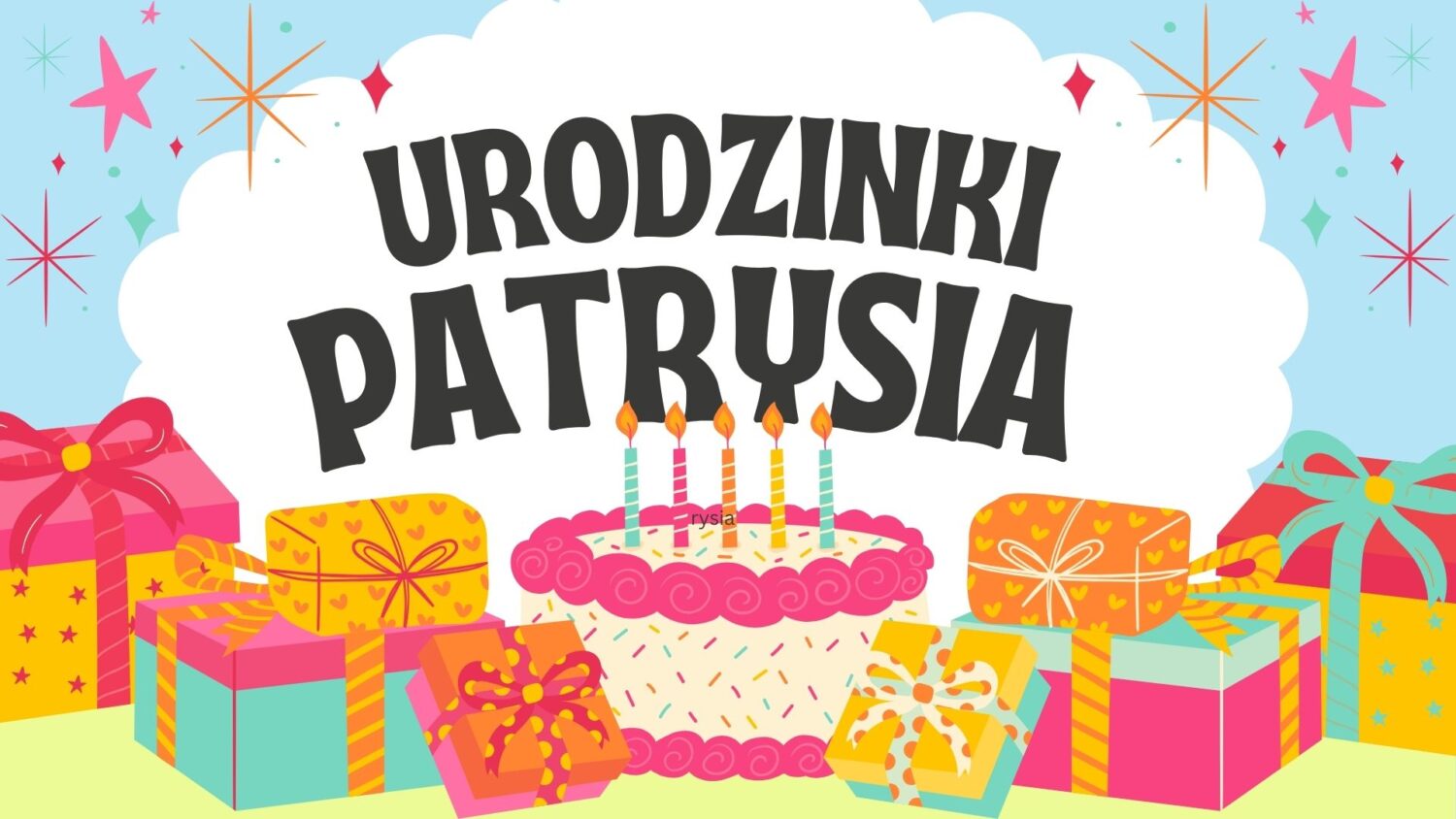 Urodzinki Patrysia