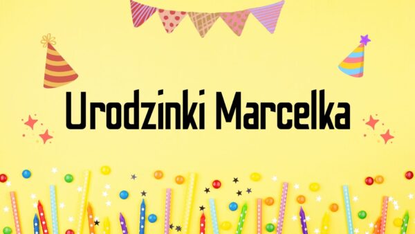 Urodzinki Marcela